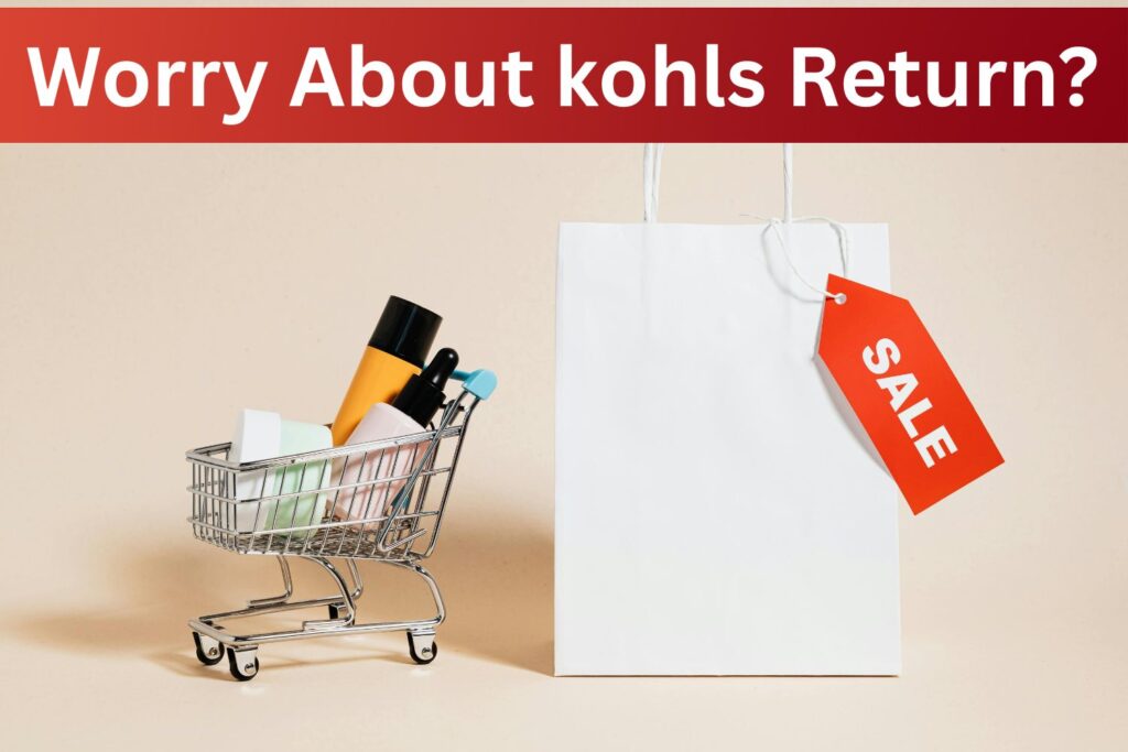 kohls exchange and Return